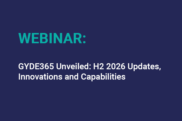 Gyde365 Unveiled H2 2026 Updates, Innovations And Capabilities