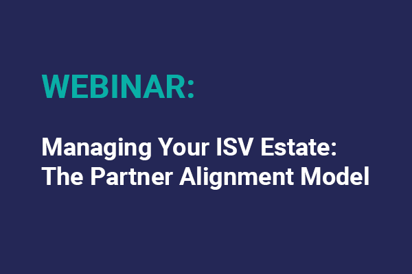 Managing Your Isv Estate The Partner Alignment Model