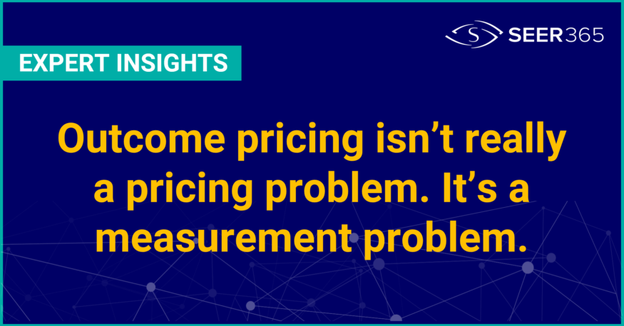 Outcome pricing isn't really a pricing problem. It's a measurement problem.